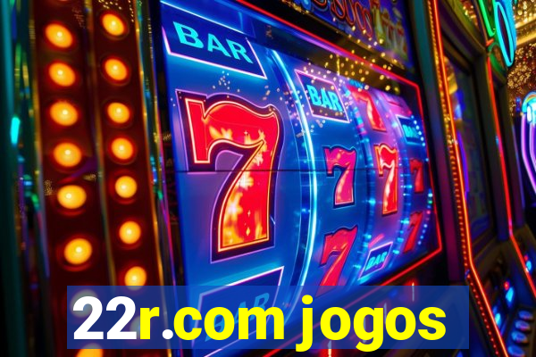 22r.com jogos